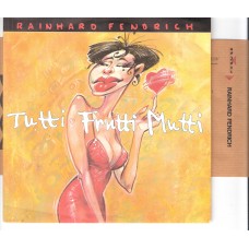 RAINHARD FENDRICH - Tutti Frutti Mutti 